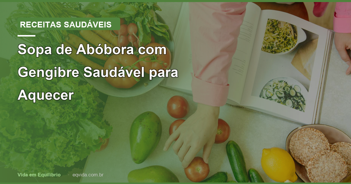 Sopa de Abóbora com Gengibre Saudável para Aquecer