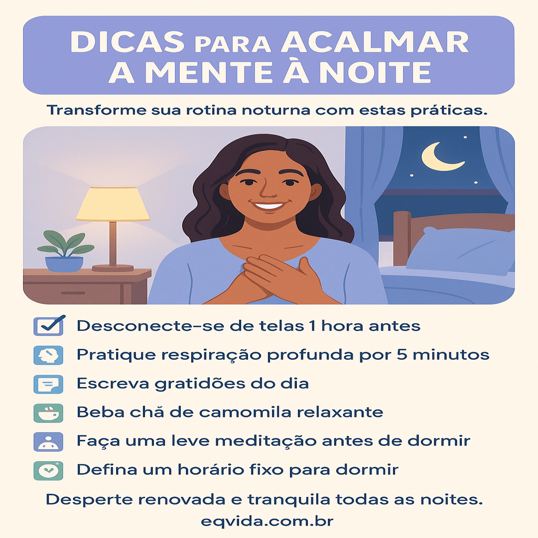 Como Acalmar a Mente à Noite: Dicas para Mães
