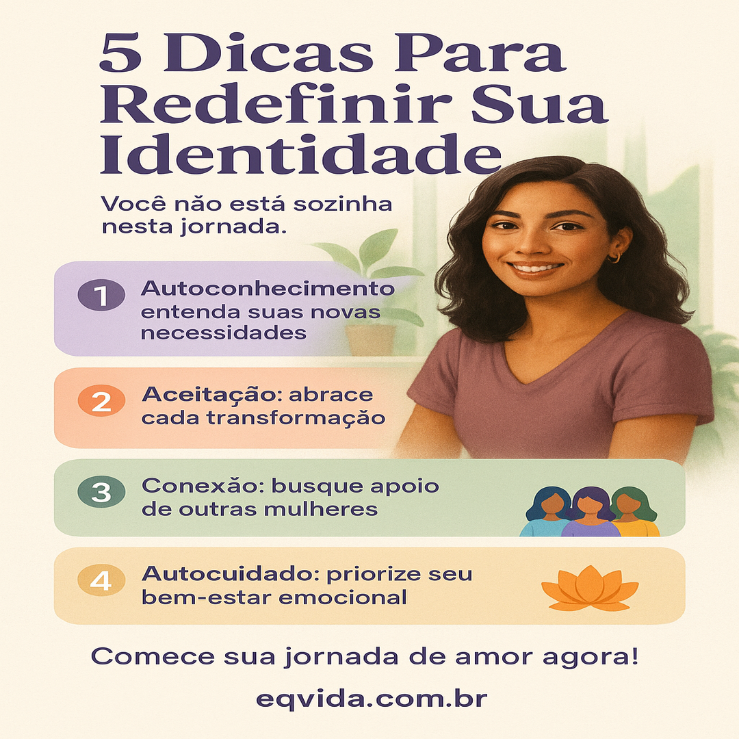 Menopausa e Crise de Identidade: Você Não Está Sozinha