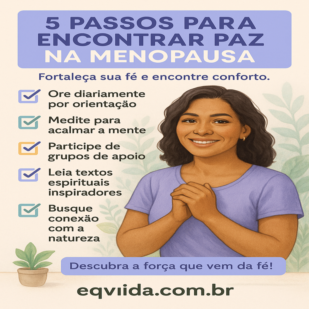 Fé na Menopausa: Como Encontrar Paz na Tempestade