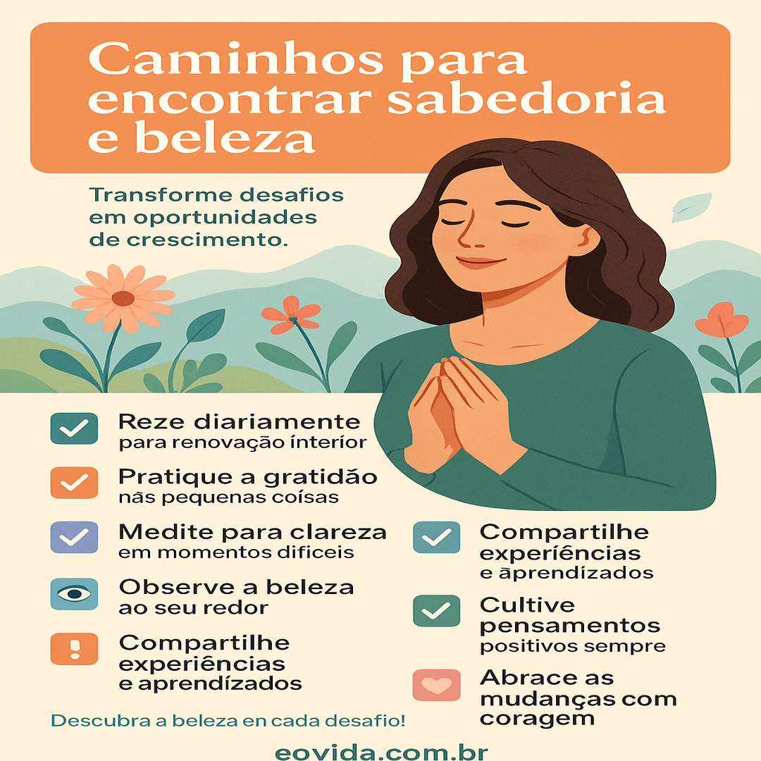Oração para sabedoria e beleza nos desafios da vida