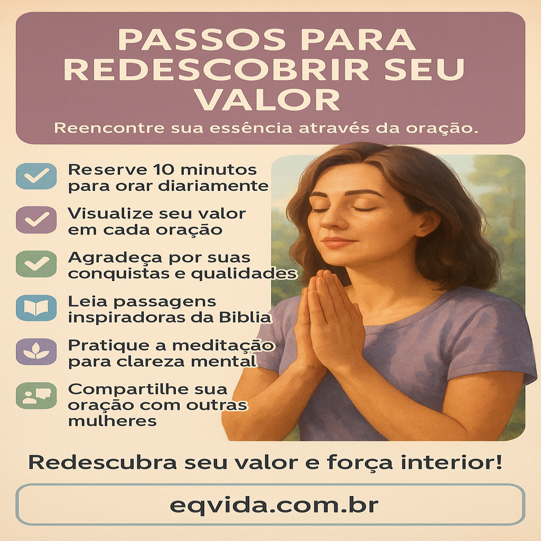 Como a Oração Pode Ajudar a Redescobrir Seu Valor