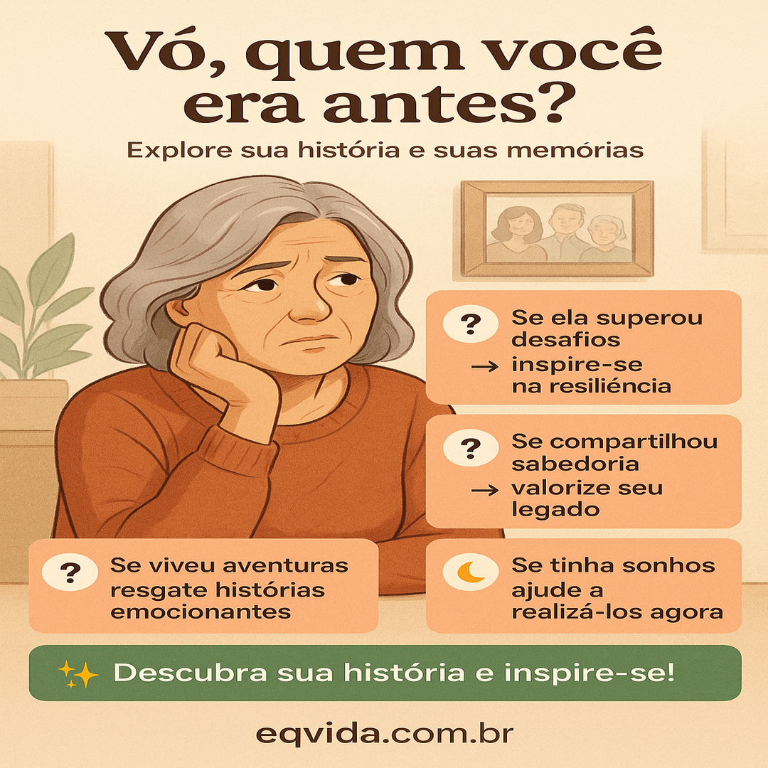 Vó, quem você era antes? Descubra sua história de vida!